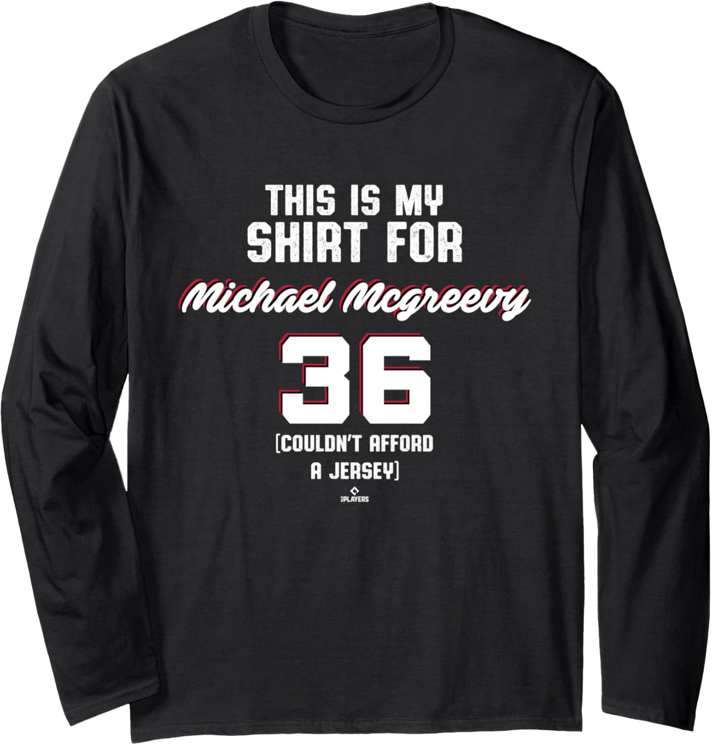 This Is My Shirt for Michael McGreevy St Louis Baseball Long Sleeve T-Shirt | US Best Seller