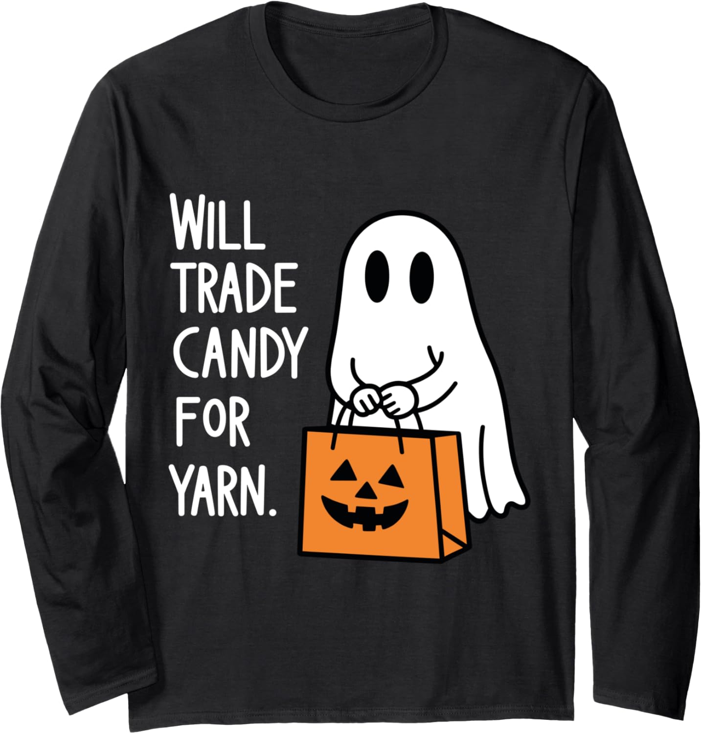 Will trade candy for yarn ghost halloween Long Sleeve Yarn Supply | Viral US Pick | Perfect for Crafters