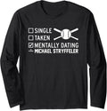 Mentally Dating Michael Stryffeler Prospect Baseball Fan Long Sleeve Apparel | Everyday Casual Wear