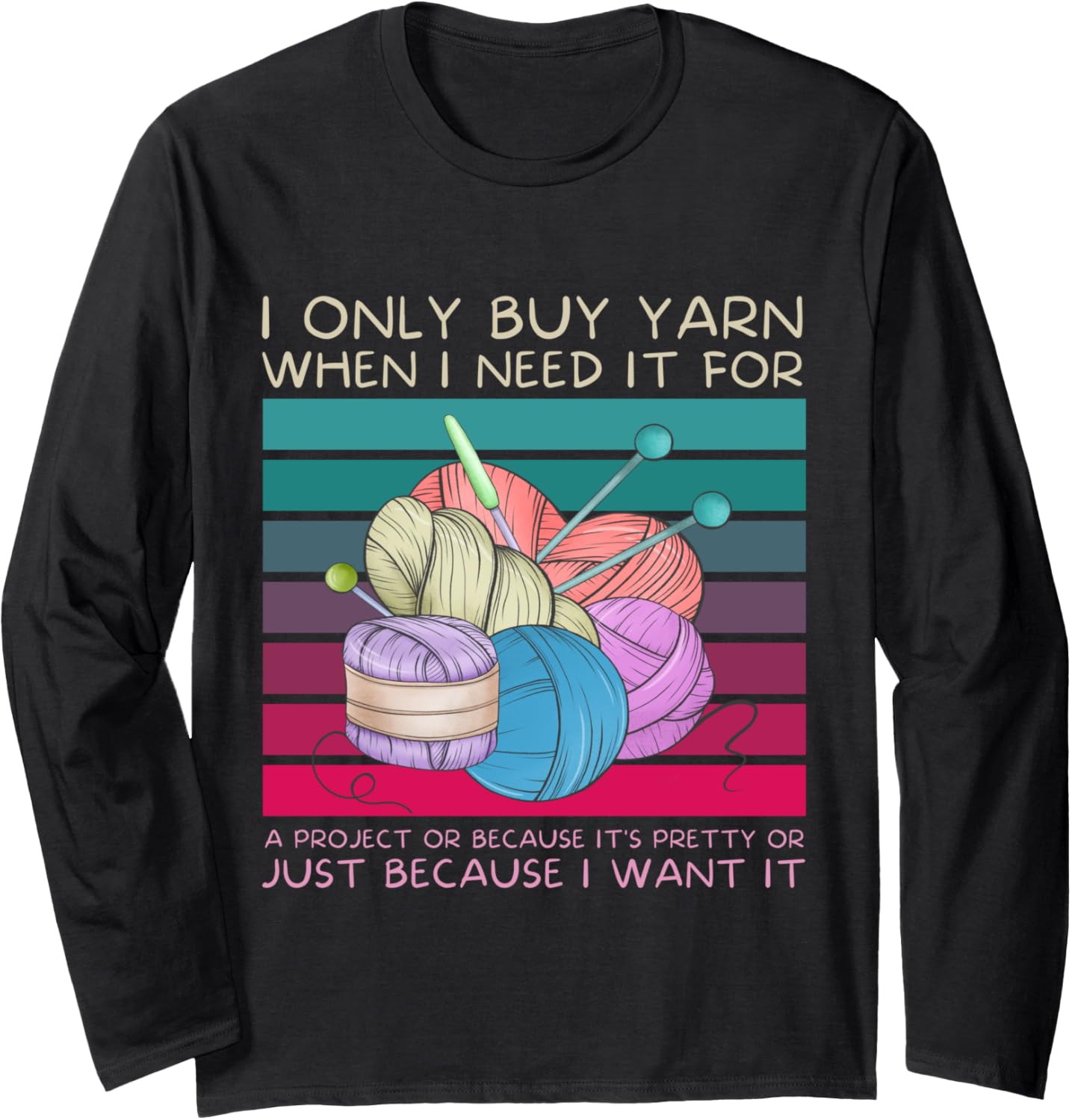 Funny for Knitters and Crochet Fans A Fun for Yarn Lovers Long Sleeve Yarn Supply | Trending 2025 | High CTR Title