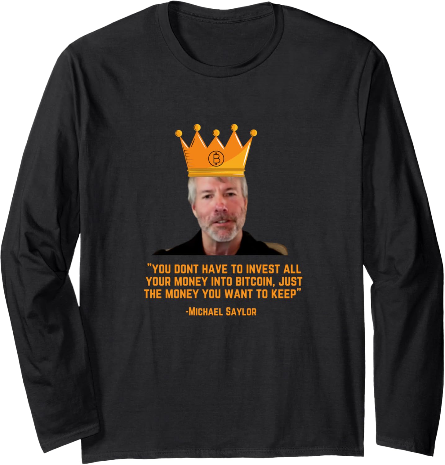 Michael Saylor Bitcoin Shirt, Bitcoin Shirt Long Sleeve T-Shirt | Premium Quality
