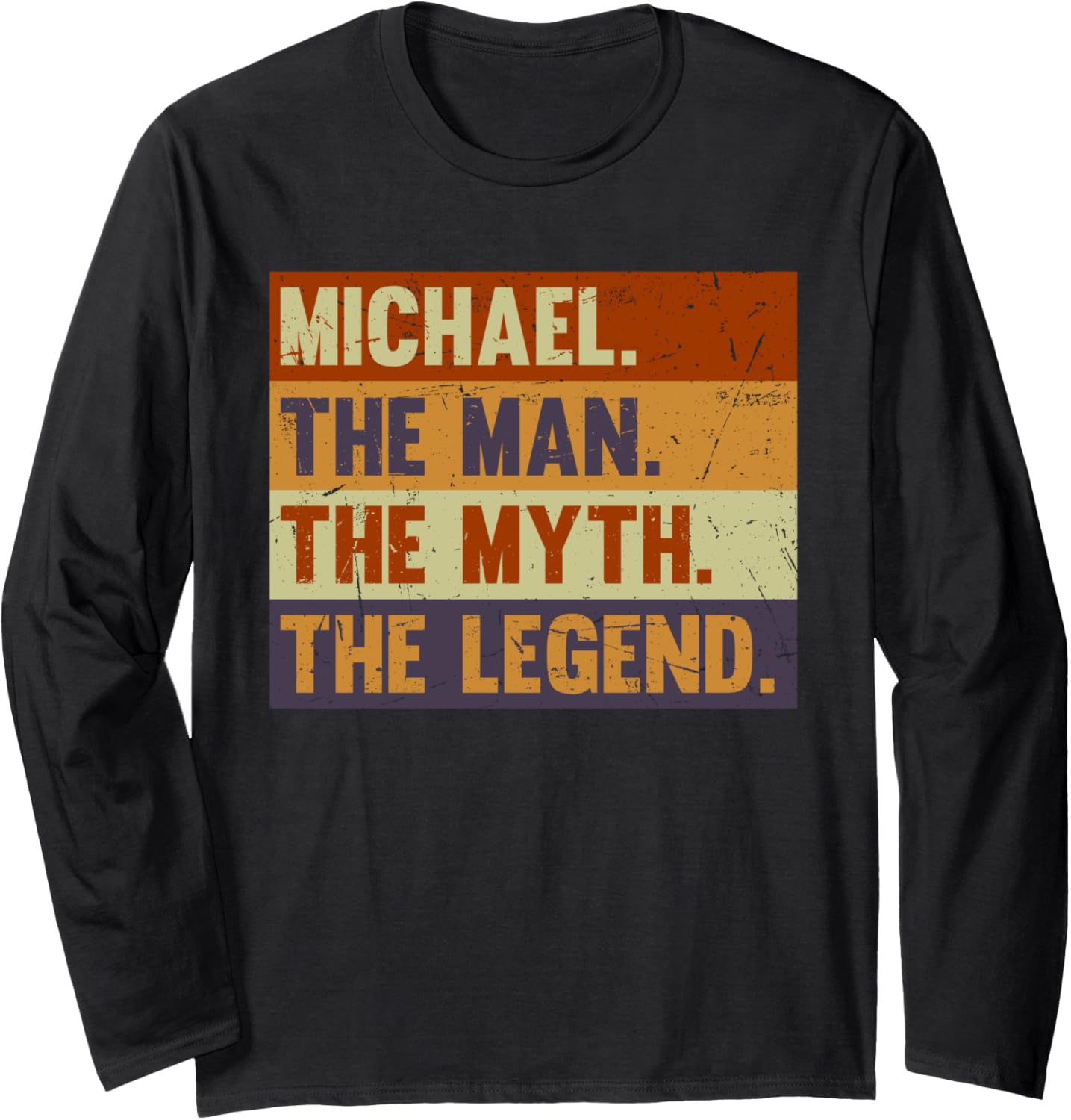 Michael The Man The Myth The Legend Vintage Gift for Michael Long Sleeve Apparel | Viral Streetwear Style