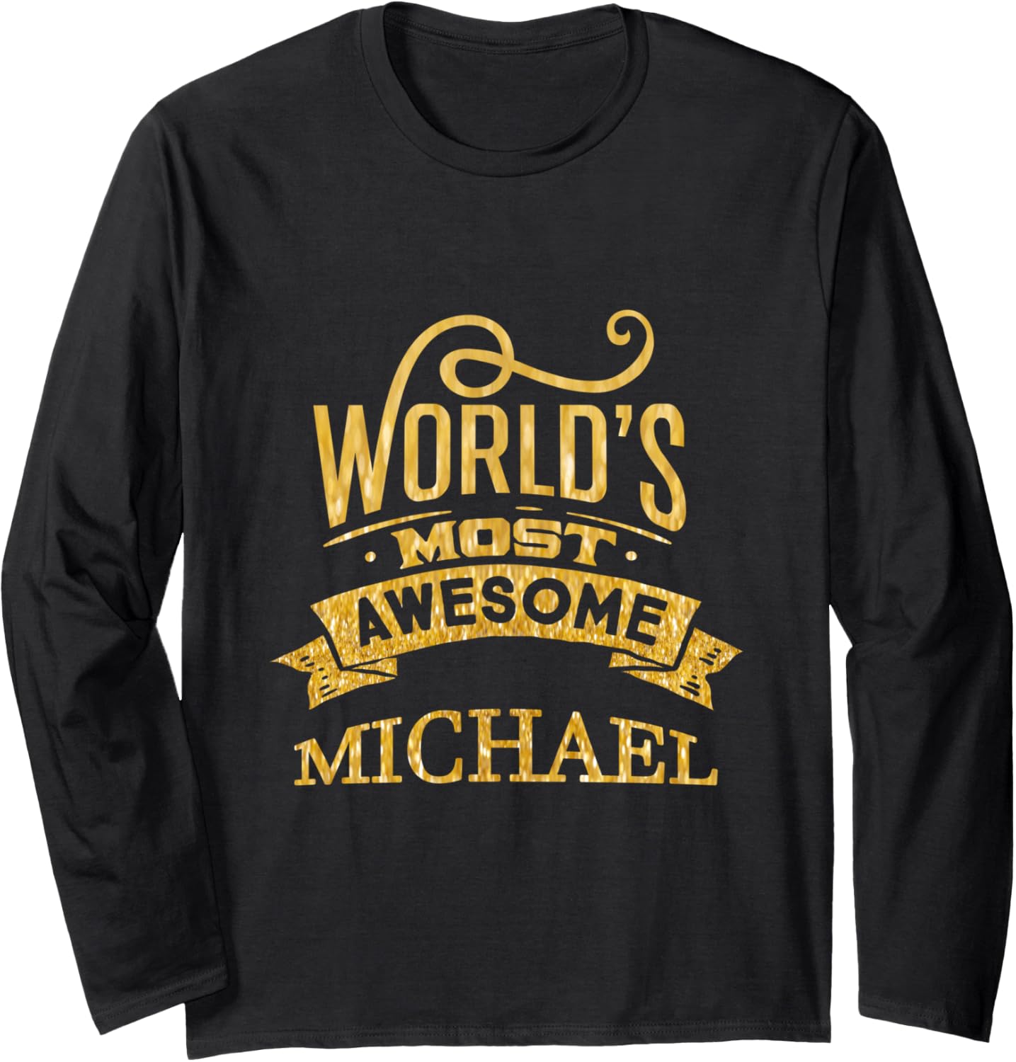 Michael - A Name that Inspires - Word most awesome Michael Long Sleeve Apparel | Viral Streetwear Style