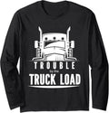Trouble by the Truck Load Adult or Kids Trouble Maker's Long Sleeve Apparel | High Search Volume | Aesthetic Fit