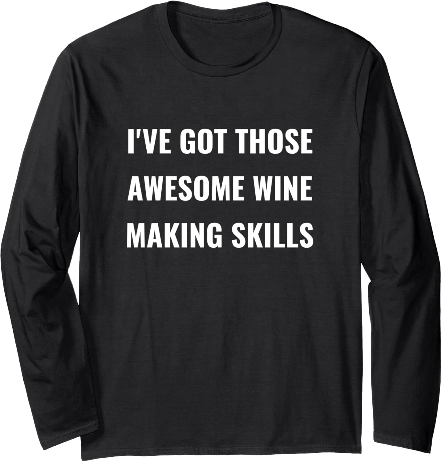 Awesome wine making skills - Vintner Wine Maker Long Sleeve Apparel | High Search Volume | Must-Have Style