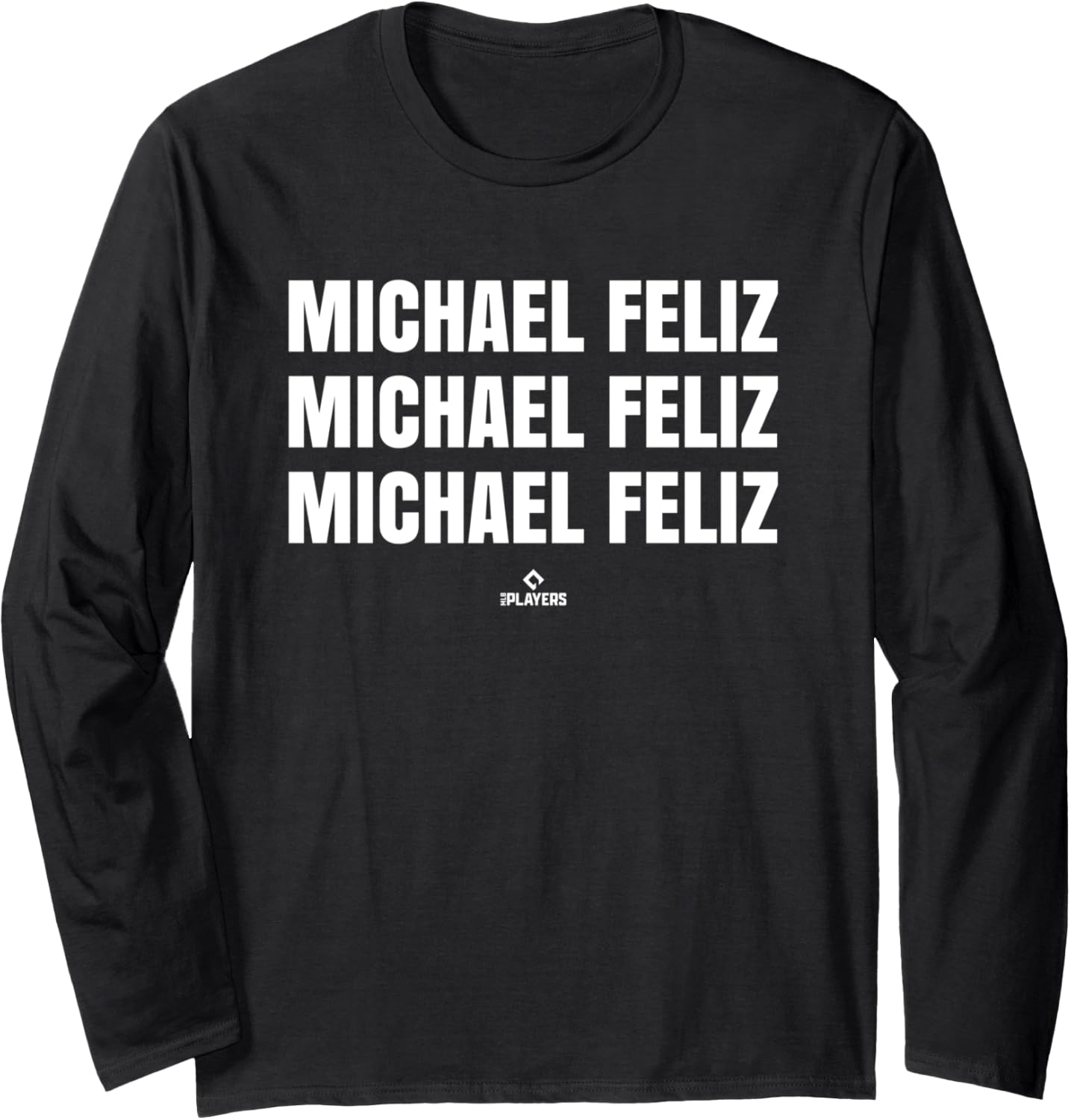 Chant Michael Feliz Prospect Baseball Fan Gear Long Sleeve Apparel | Premium Quality