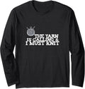Funny yarn is calling i must knit yarn embroidery crochet Long Sleeve Yarn Supply | Viral US Pick | High CTR Title