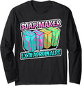 Soap Maker Extraordinaire Long Sleeve Apparel | Premium Quality | Perfect Gift Idea
