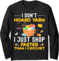 Funny Crochet Yarn knitting Needles Lover Knit Yarn Hoarder Long Sleeve Yarn Supply | Viral US Pick | Customer Favorite