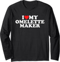 I Love My Omelette Maker Long Sleeve Apparel | Premium Quality | Comfort Daily Wear
