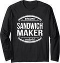 Sandwich Maker Gifts Appreciation Funny Job Long Sleeve Apparel | Trending 2025 | Comfort Daily Wear