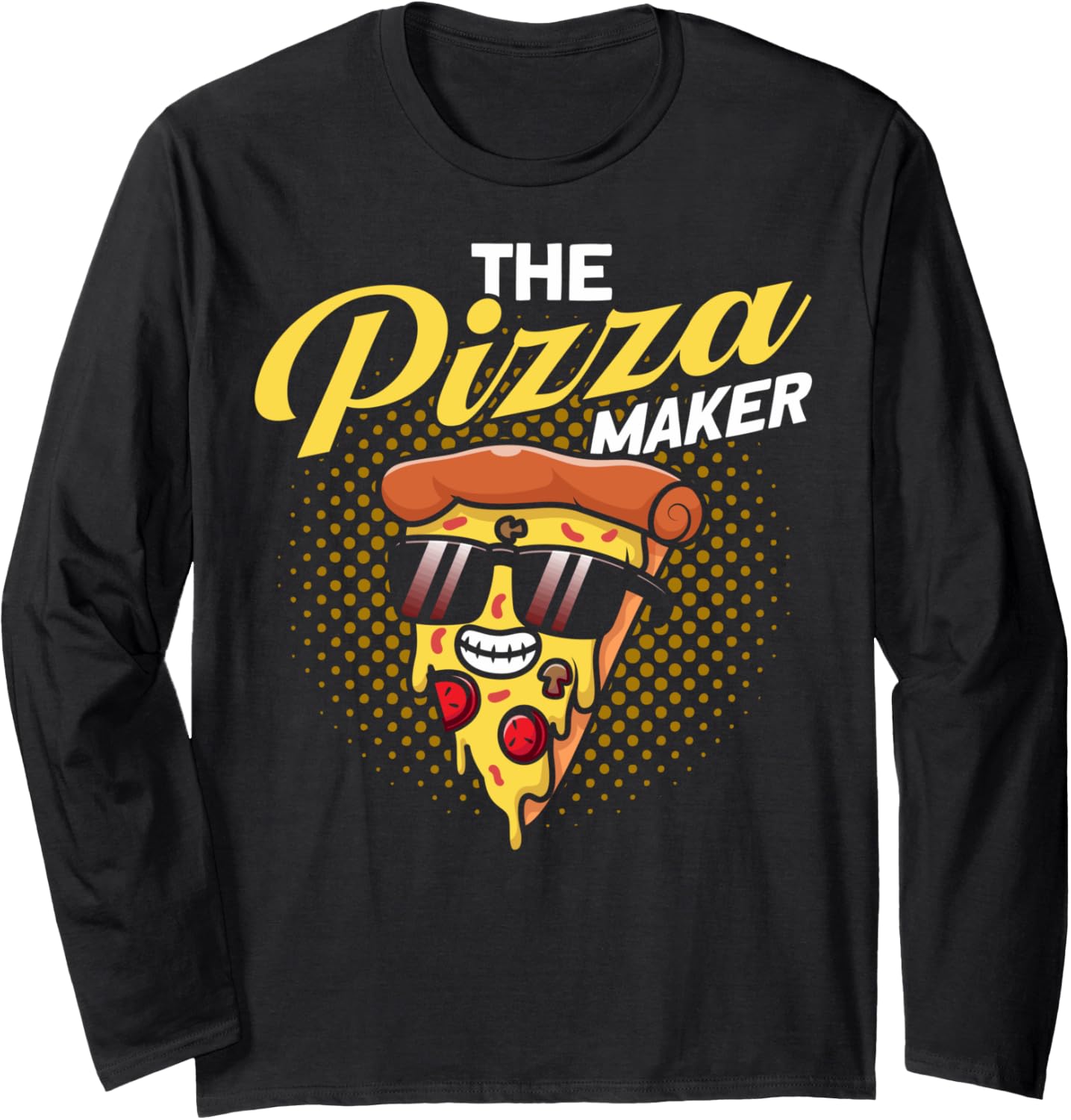 Pizza Chefs The Pizza Maker Pizza Makers Long Sleeve Apparel | Trending 2025 | Aesthetic Fit