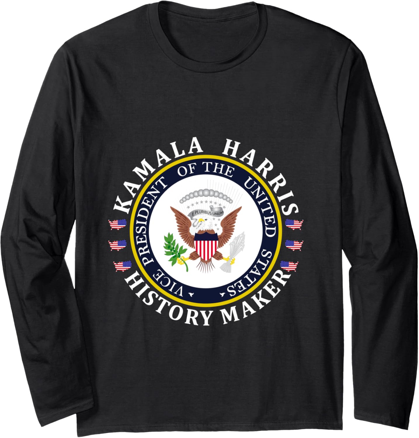 KAMALA HARRIS HISTORY MAKER Long Sleeve Apparel | US Viral Style | Perfect Gift Idea
