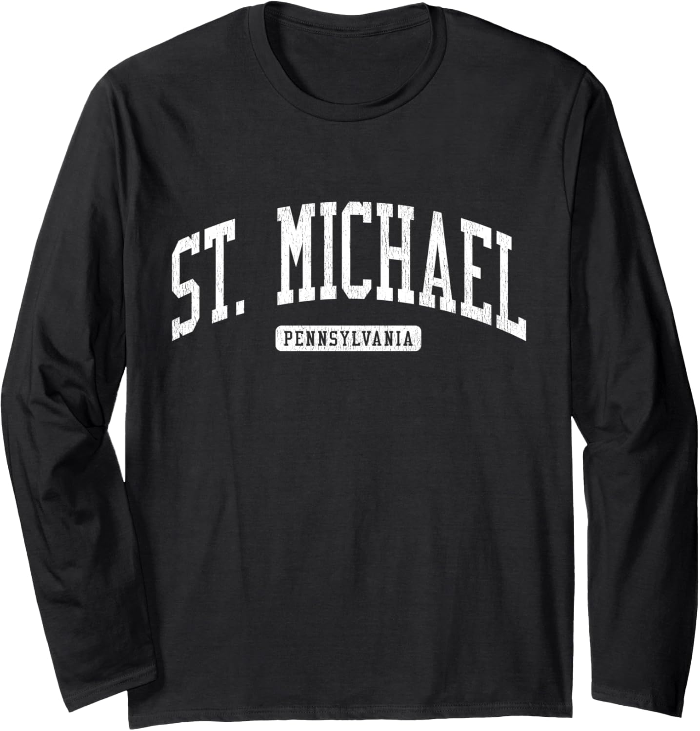 St. Michael Pennsylvania PA JS03 College University Style Long Sleeve Apparel | Trending 2025