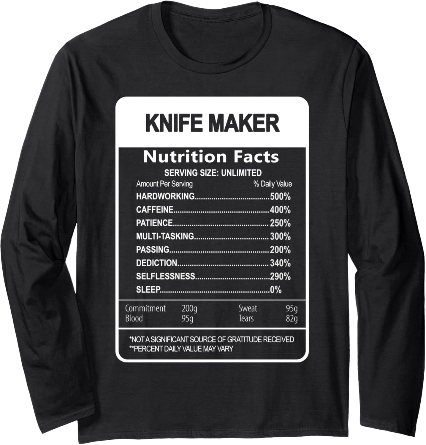 Knife maker Nutrition Facts Sarcastic Long Sleeve Apparel | Premium Quality | Aesthetic Fit