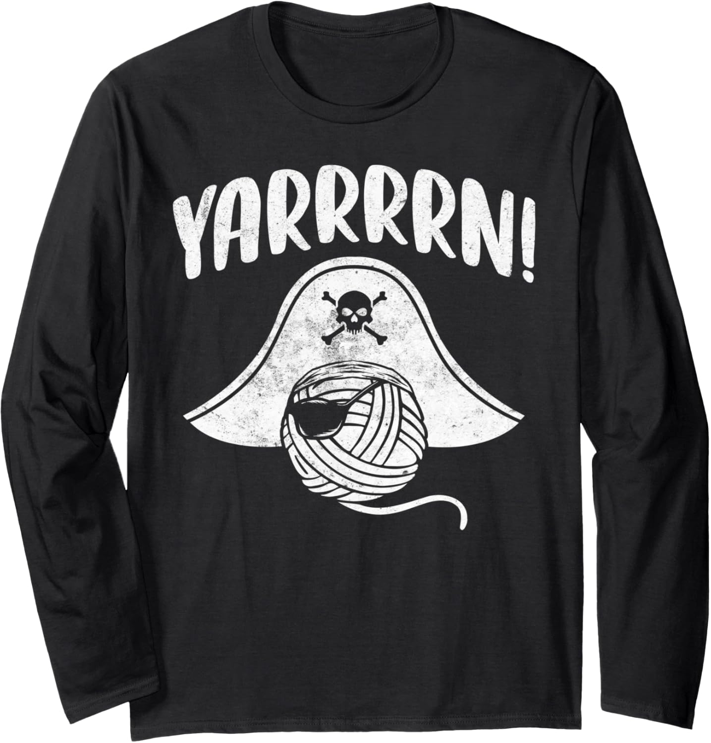 Yarrrrn Pirate Humor Funny Crocheting Yarn Lover Crocheter Long Sleeve Yarn Supply | Premium Quality | High CTR Title