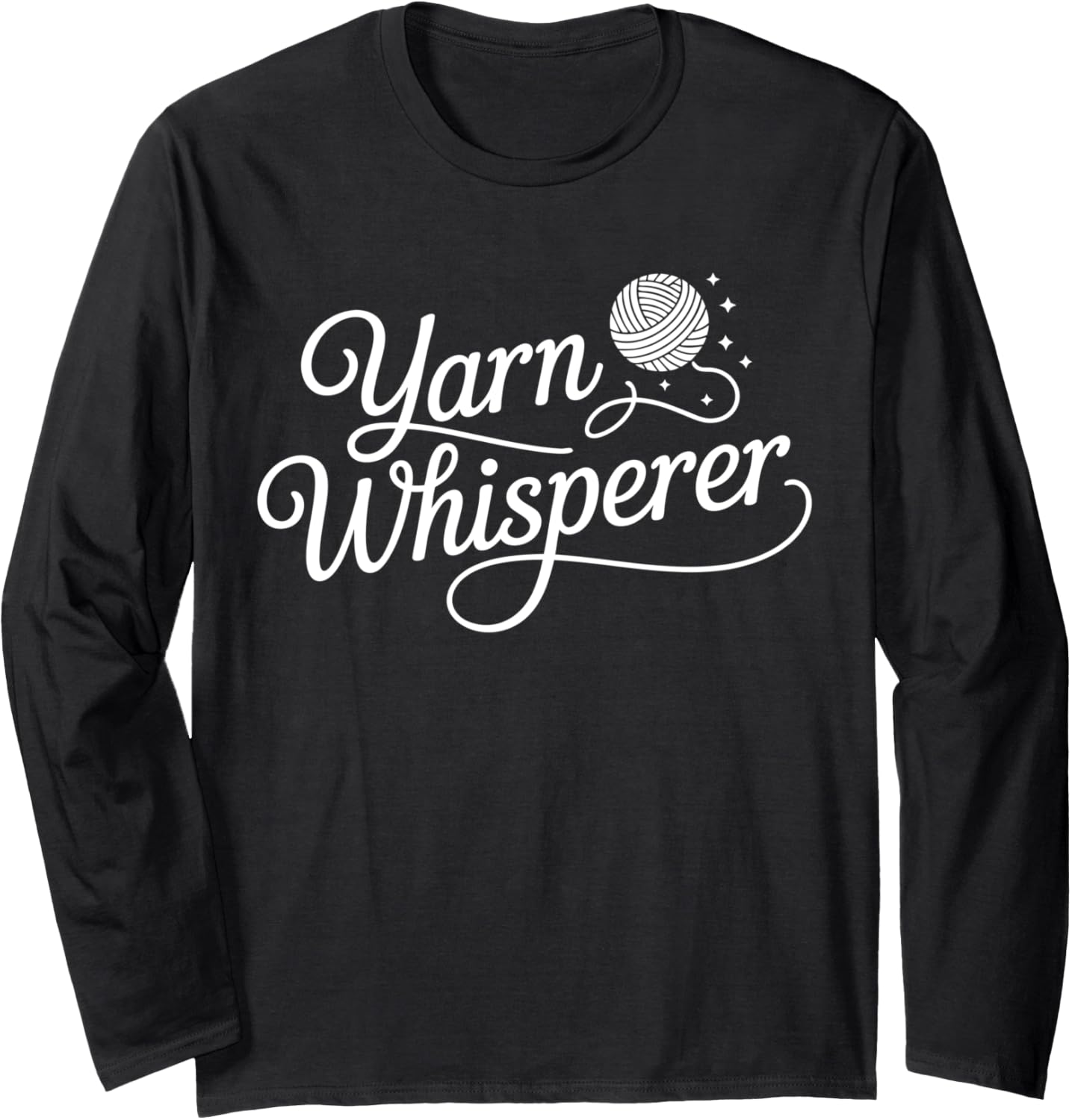 Knitting Yarn Whisperer Knitter Long Sleeve Yarn Supply | Trending 2025 | High CTR Title