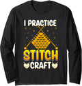 I practice stitch craft, knit yarn periodically Funny Long Sleeve Yarn Supply | High Search Volume | Best Seller Choice
