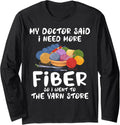 My Doctor Said I Need More Fiber So I Went to Yarn Store Mom Long Sleeve Yarn Supply | Trending 2025 | High CTR Title