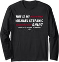 This Is My Shirt for Michael Stefanic Los Angeles Baseball Long Sleeve T-Shirt | US Best Seller