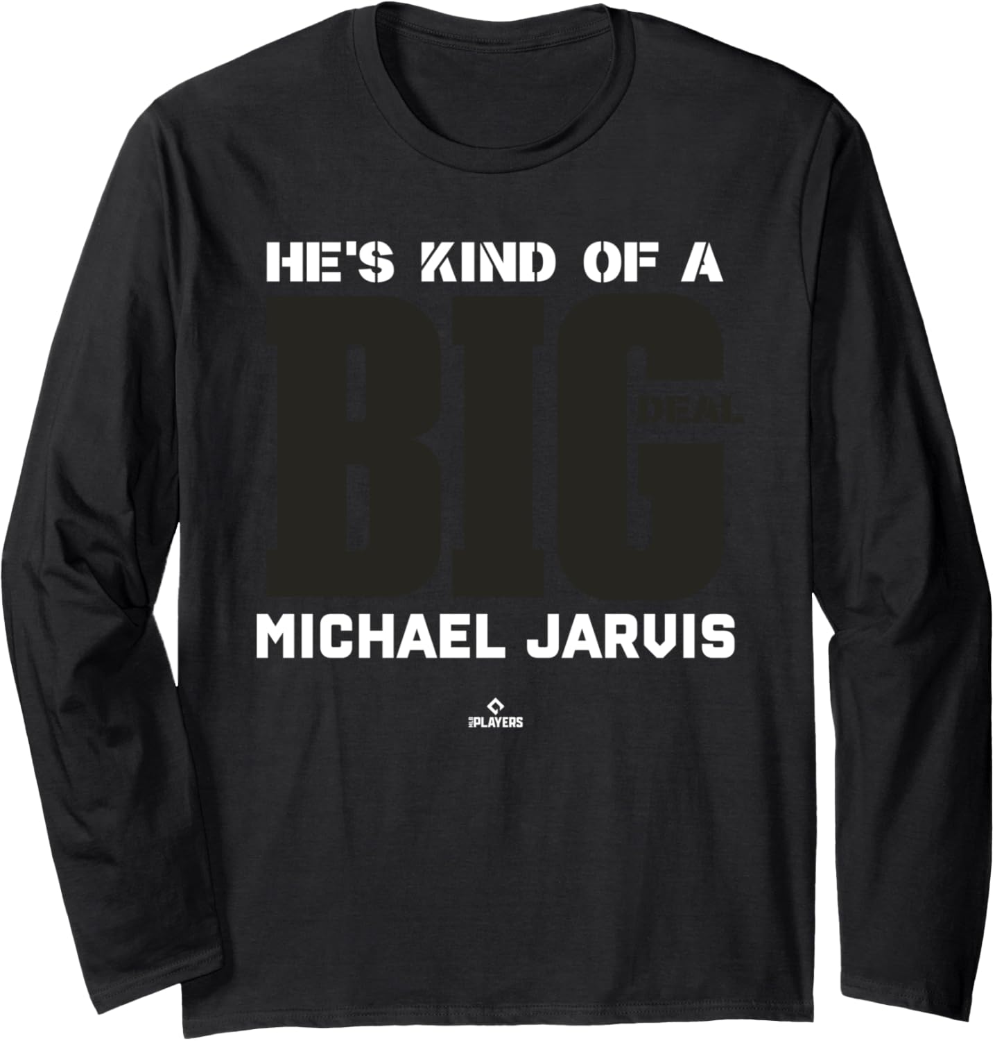 Big Deal Michael Jarvis Prospect Baseball Fan Gear Long Sleeve Apparel | Trending 2025