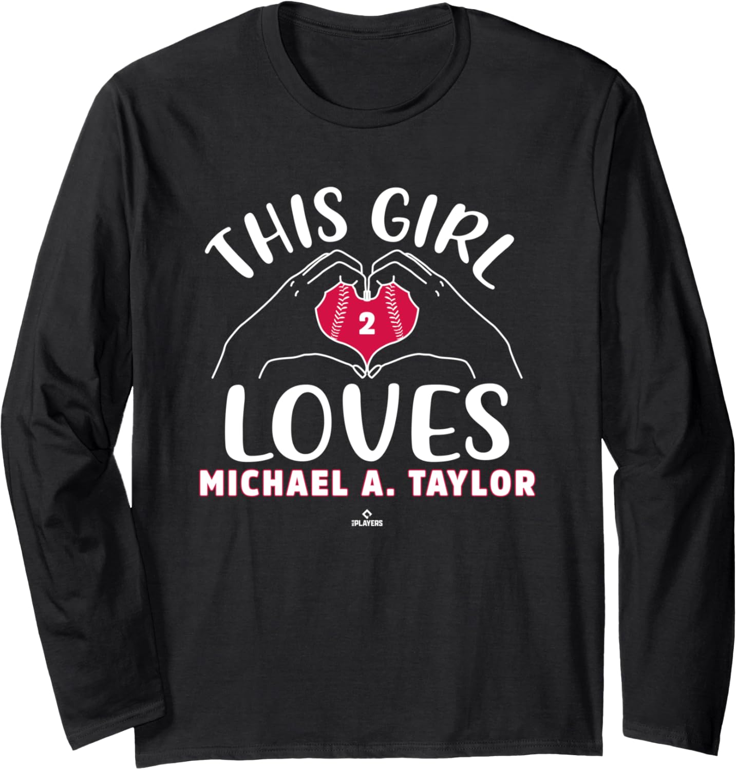 This Girl Loves Michael A Taylor Minnesota MLBPA Long Sleeve Apparel | Premium Quality