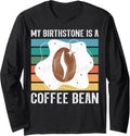 Funny coffee caffeine lover coffeeholic barista coffee maker Long Sleeve Apparel | Trending 2025 | Must-Have Style