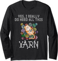 yes, i really do need all this yarn. cute cat with yarn Long Sleeve Yarn Supply | High Search Volume | Perfect for Cr...