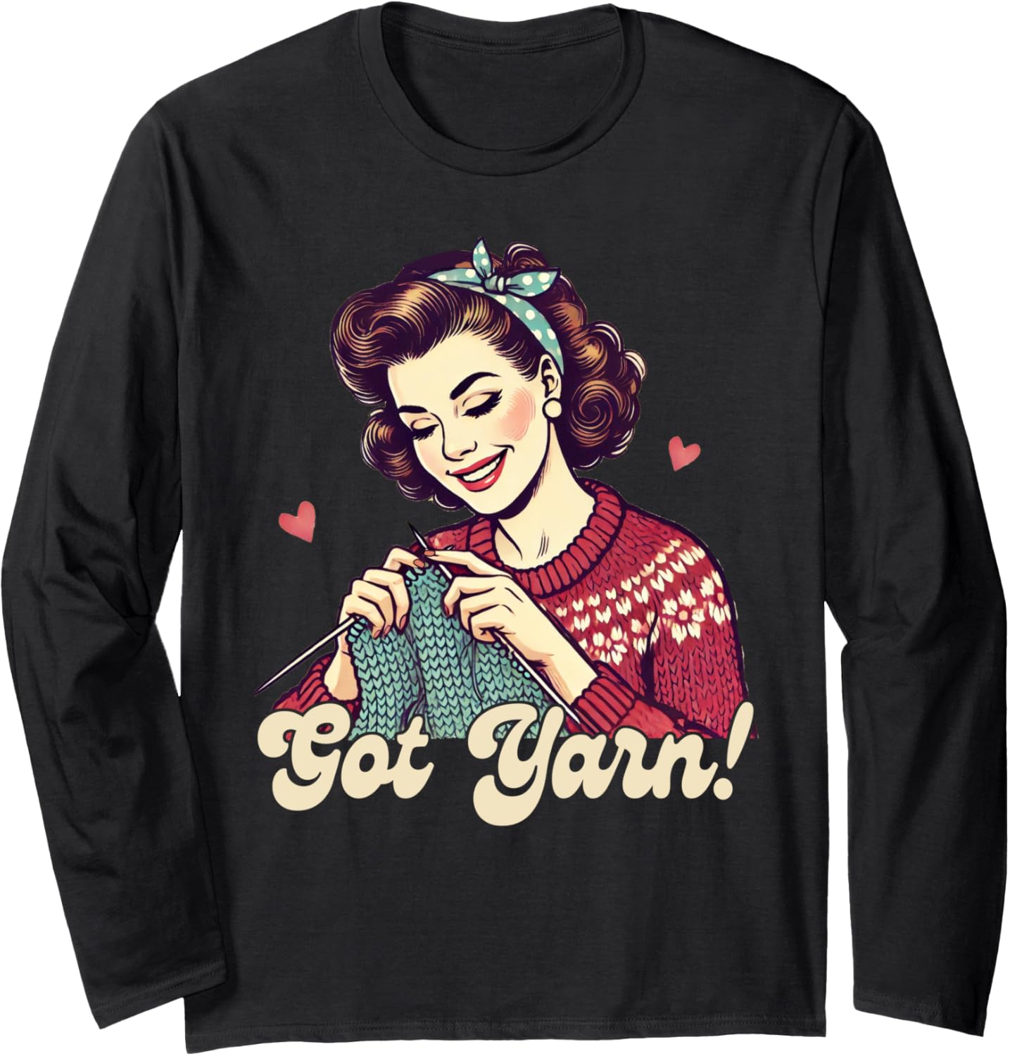 Knitting Lover Knitter Knit Happens Knitting Queen Got Yarn Long Sleeve Yarn Supply | Top Rated | Perfect for Crafters