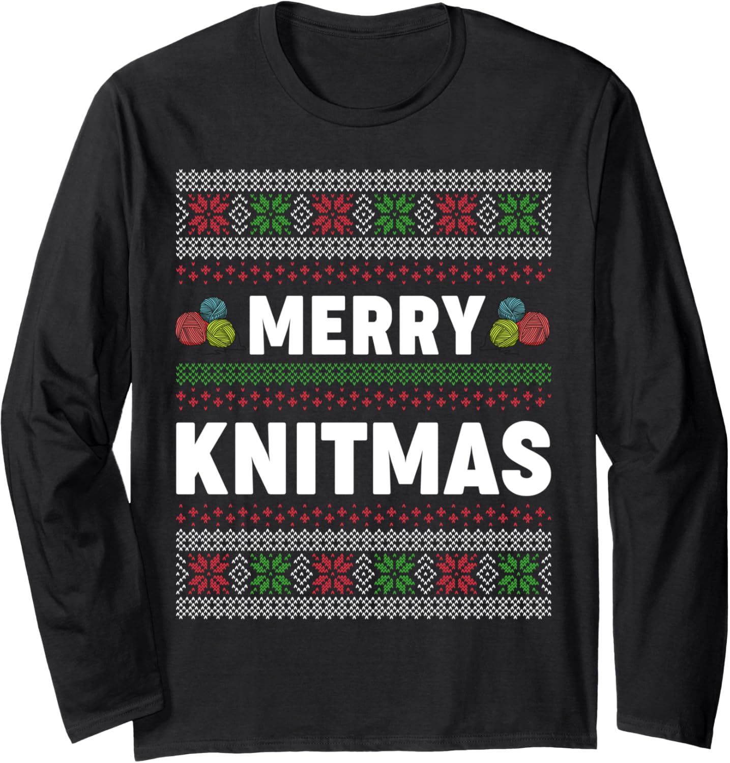 Merry Knitmas Ugly Xmas Sweater Knitting Yarn Christmas Long Sleeve Sweater | Premium Quality | Perfect for Crafters