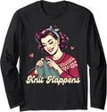 Knitting Lover Knitter Knitting Queen Yarn Knit Happens Long Sleeve Yarn Supply | Premium Quality | Best Seller Choice