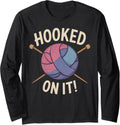 Hooked on It Funny Yarn Knitting Lover Long Sleeve Yarn Supply | Premium Quality | Customer Favorite