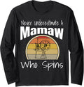 Never Underestimate a Mamaw Who Spins Yarn Spinning Wheel Long Sleeve Yarn Supply | Top Rated | High CTR Title