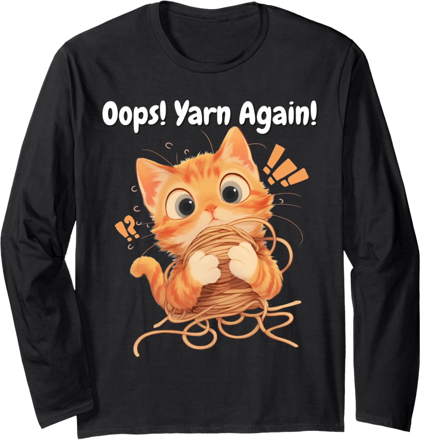 Oops! Yarn Again! cute kitten tangled in yarn Long Sleeve Yarn Supply | Trending 2025 | Perfect for Crafters