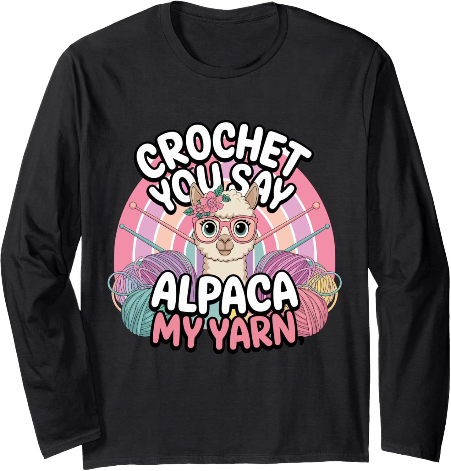 Crochet Alpaca My Yarn Funny Llama Long Sleeve Yarn Supply | Premium Quality | Customer Favorite