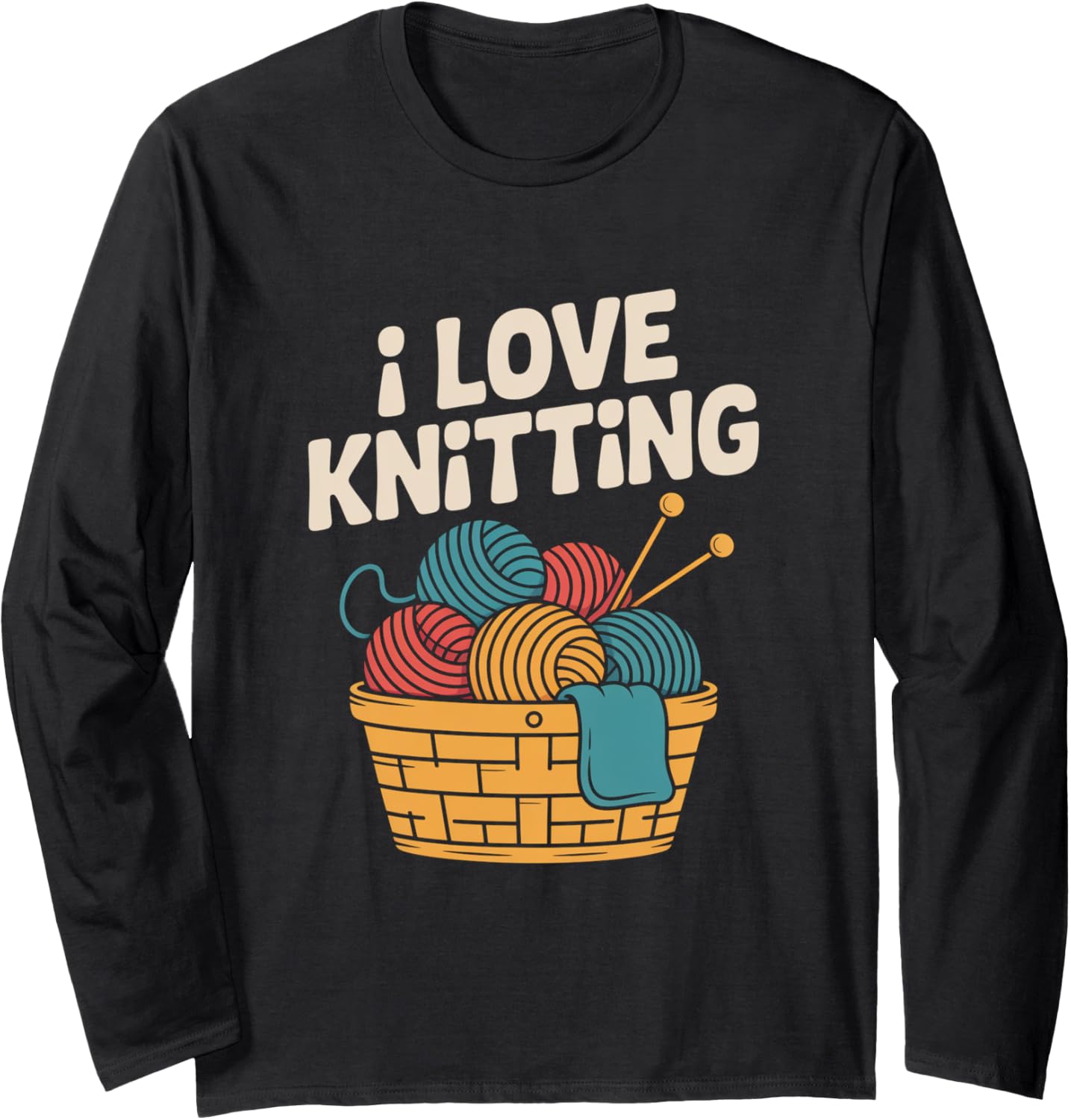 I Love Knitting Yarn Basket Needles Long Sleeve Yarn Supply | High Search Volume | High CTR Title