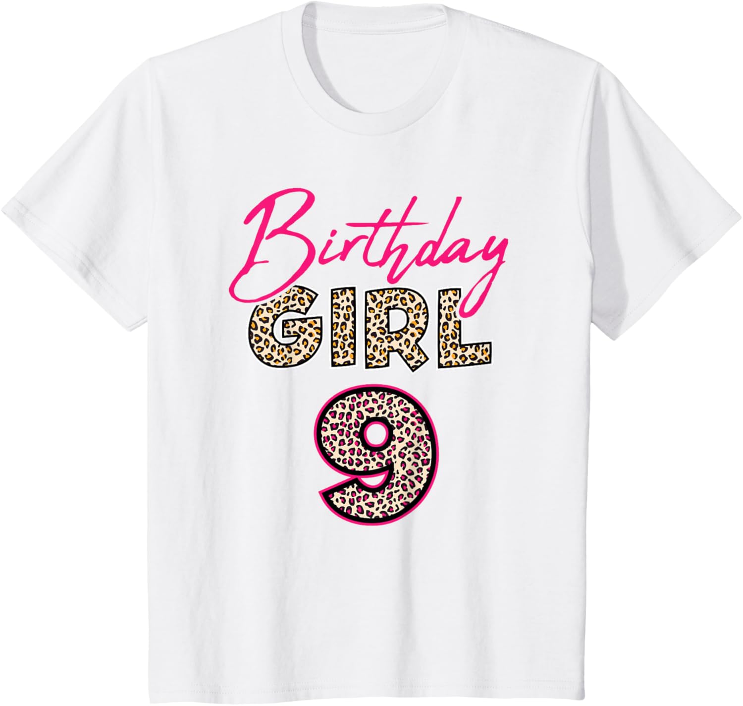 9th Birthday Girl Leopard 9 Years Old Apparel Viral TikTok Find Hot Right Now
