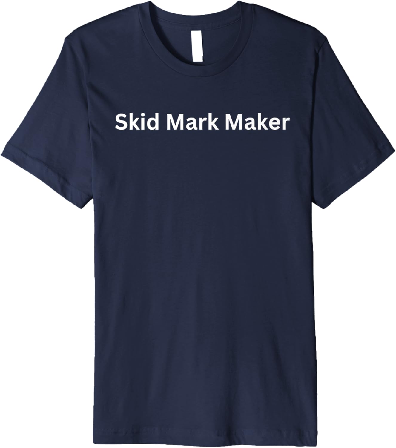 Graphic Fun Skid Mark Apparel-Skid Mark Maker Premium Apparel | Premium Quality | Comfort Daily Wear