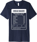 Bread maker Nutrition Facts Sarcastic Premium Apparel | Best Seller Pick | Must-Have Style