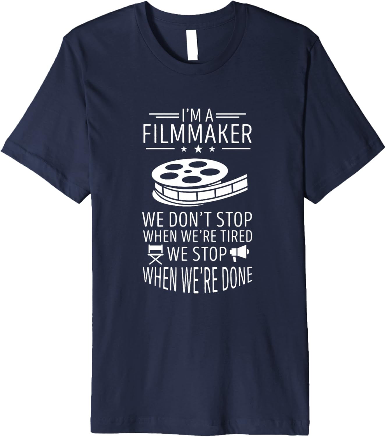 We Don't Stop Filmmaking Cinematography Reel Filmmaker Premium Apparel | US Viral Style | Aesthetic Fit