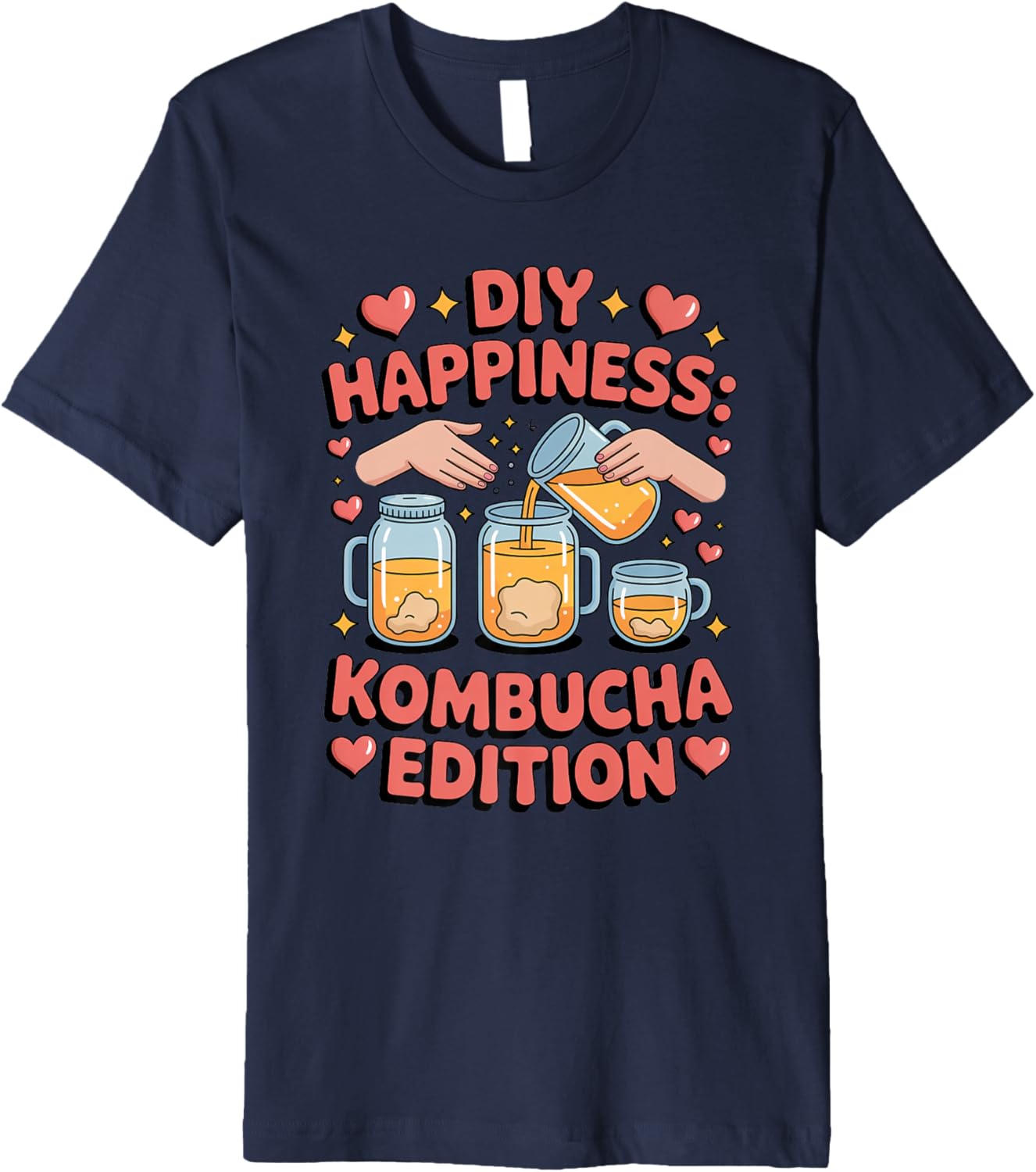 DIY Happiness Kombucha Maker Fermented Tea Enthusiast Premium Apparel | Trending 2025 | Must-Have Style