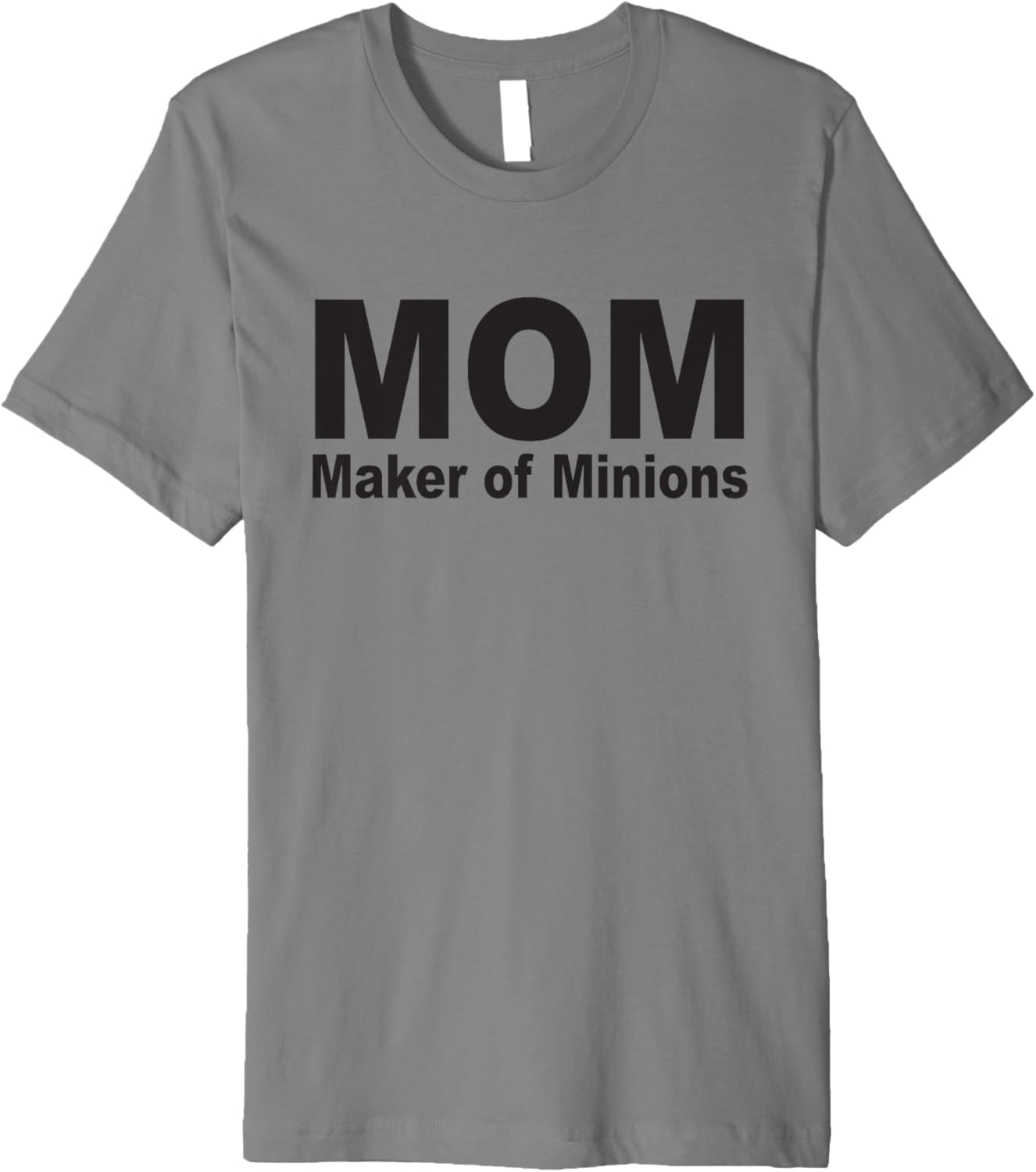 Mom Maker Of Minions Short Sleeve Mom Shirt Premium T-Shirt | Best Seller Pick | Comfort Daily Wear