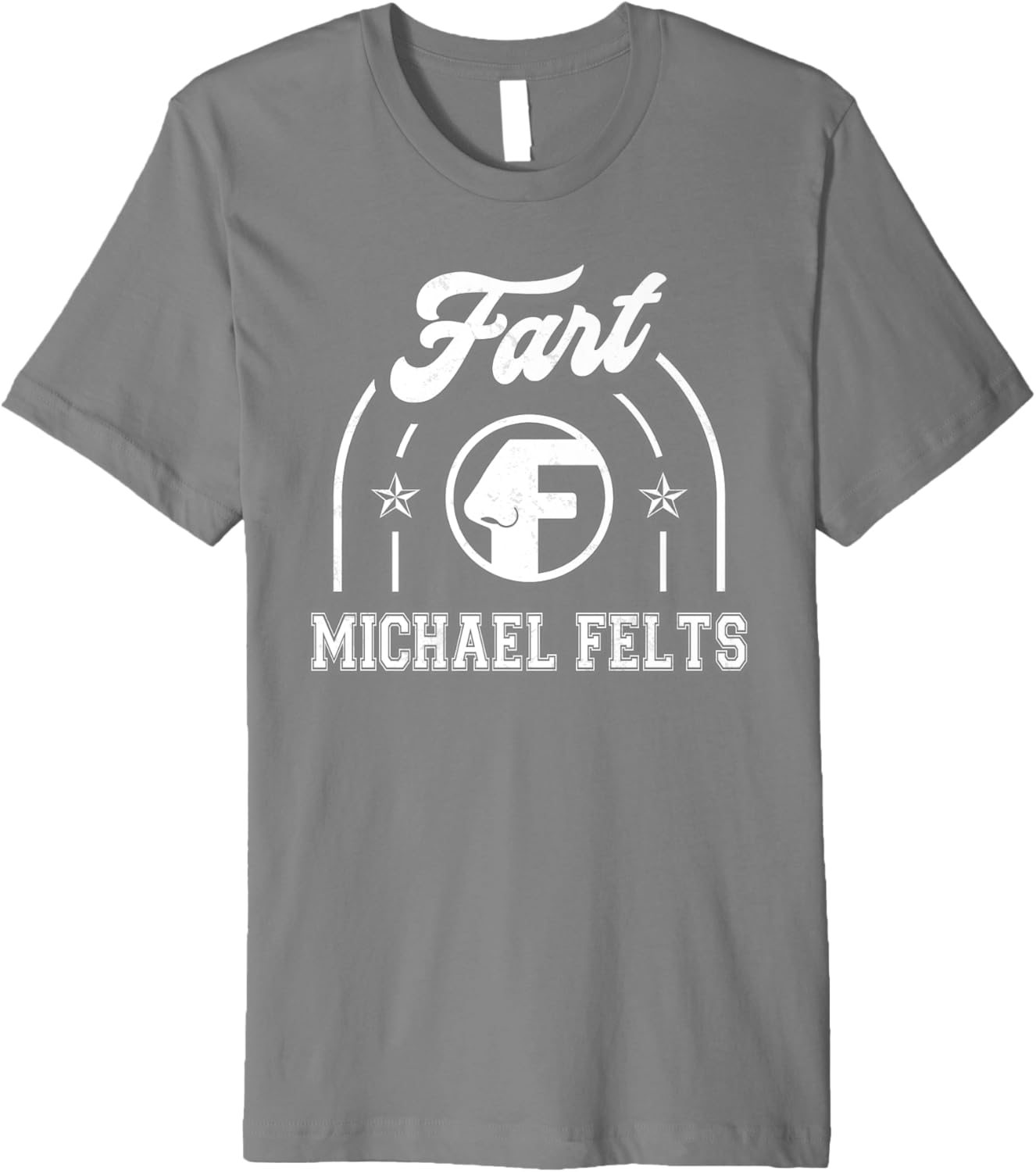 Michael Felts Fart Funny Premium Apparel | US Best Seller