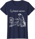 Funny Yarn Spinning Warped Woman Shirt Wheel I Spin T-Shirt T-Shirt | Viral US Pick | Customer Favorite