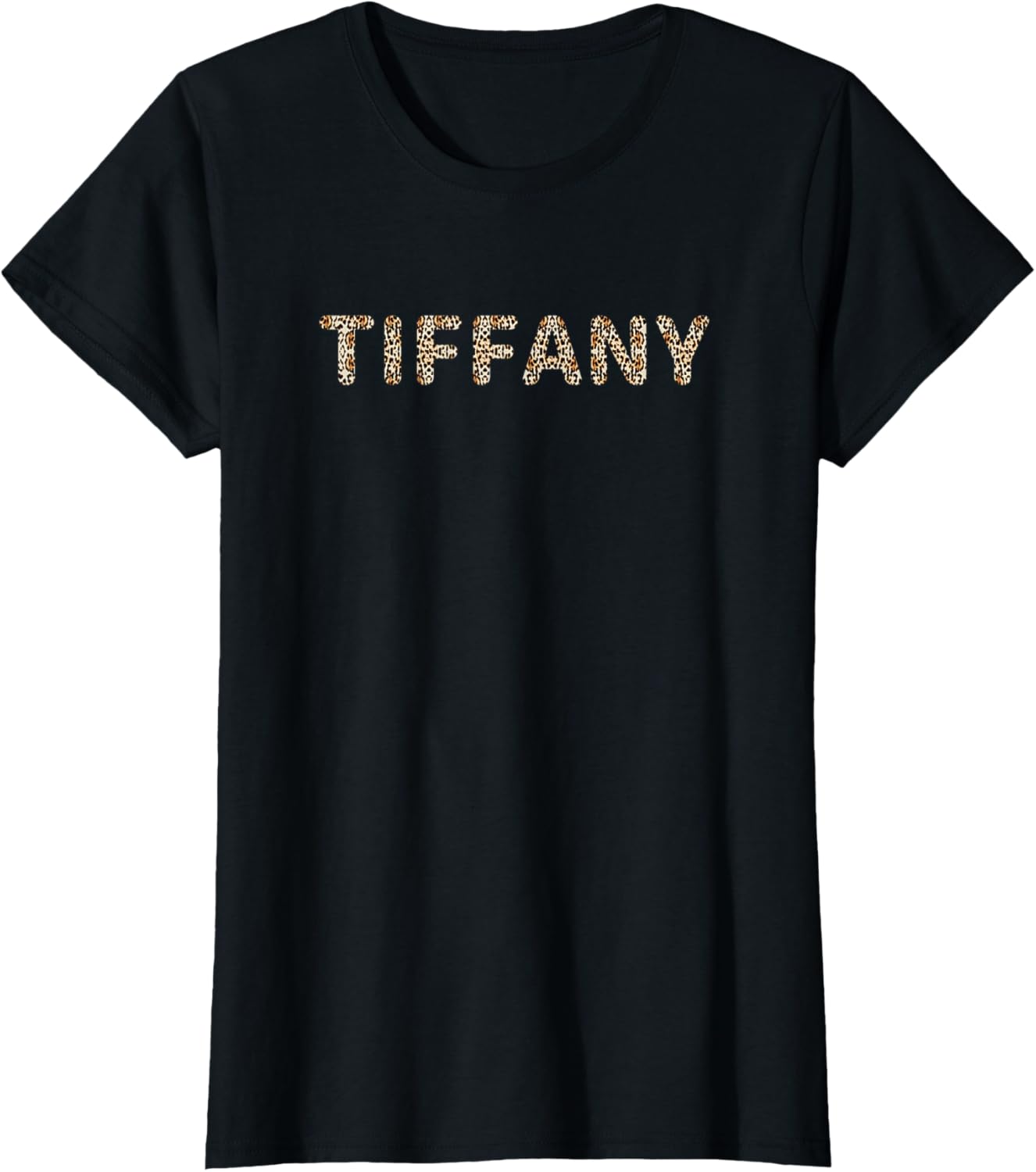 Awesome Tiffany First Name Leopard Cheetah Print Apparel High Search Demand Everyday Wear