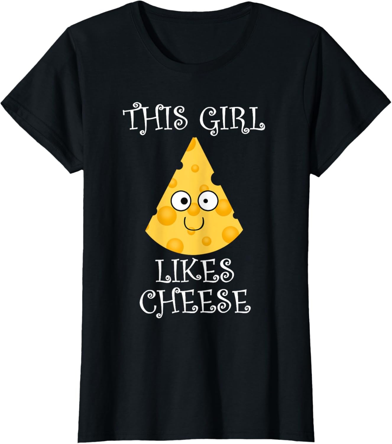 Girl Likes Eating Cheese Fast Food Cheese Maker Apparel | High Search Volume | Comfort Daily Wear