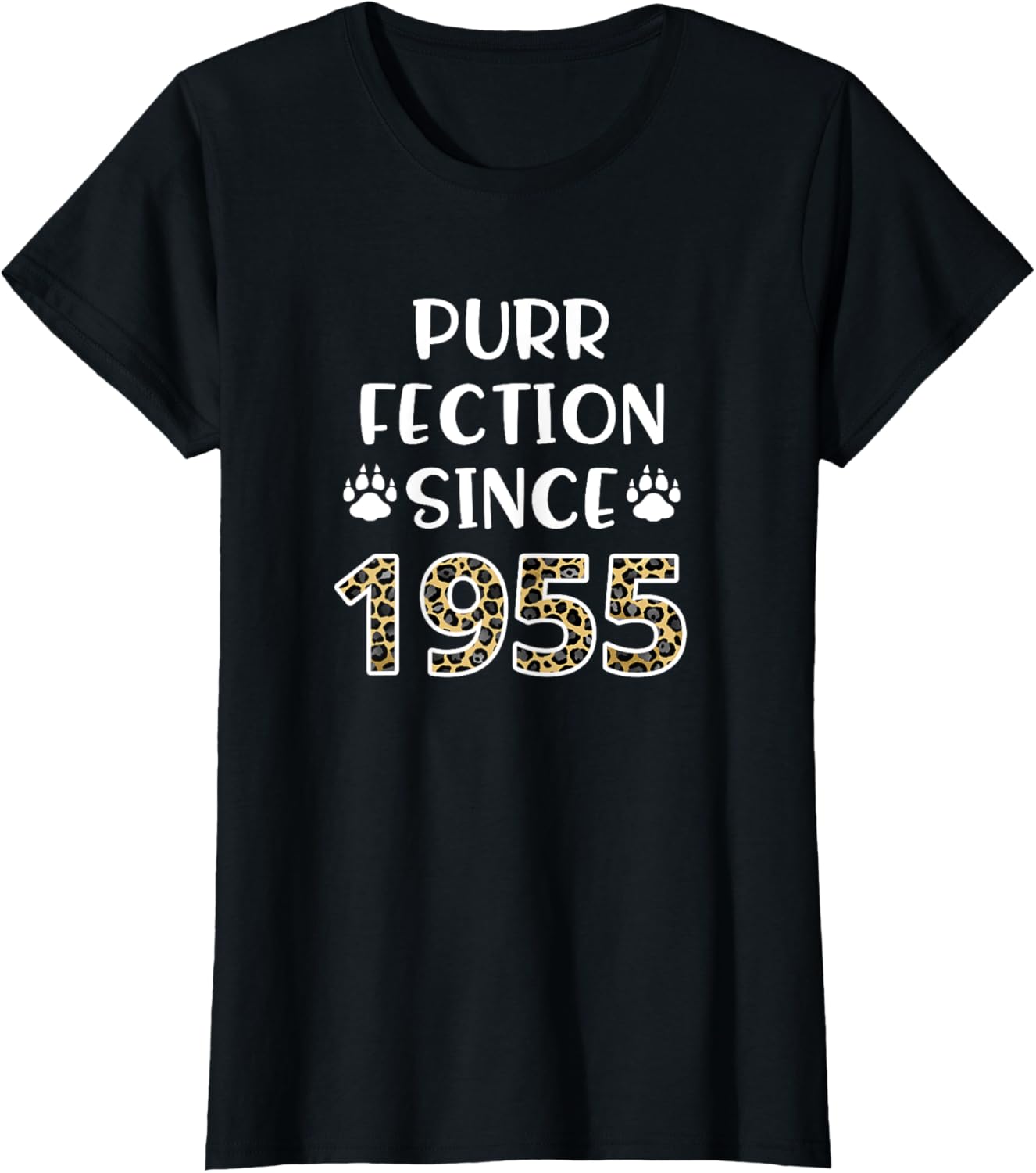 Purrfection Since 1955 66th Birthday Leopard Cheetah Print Apparel High Search Demand Fan Favorite