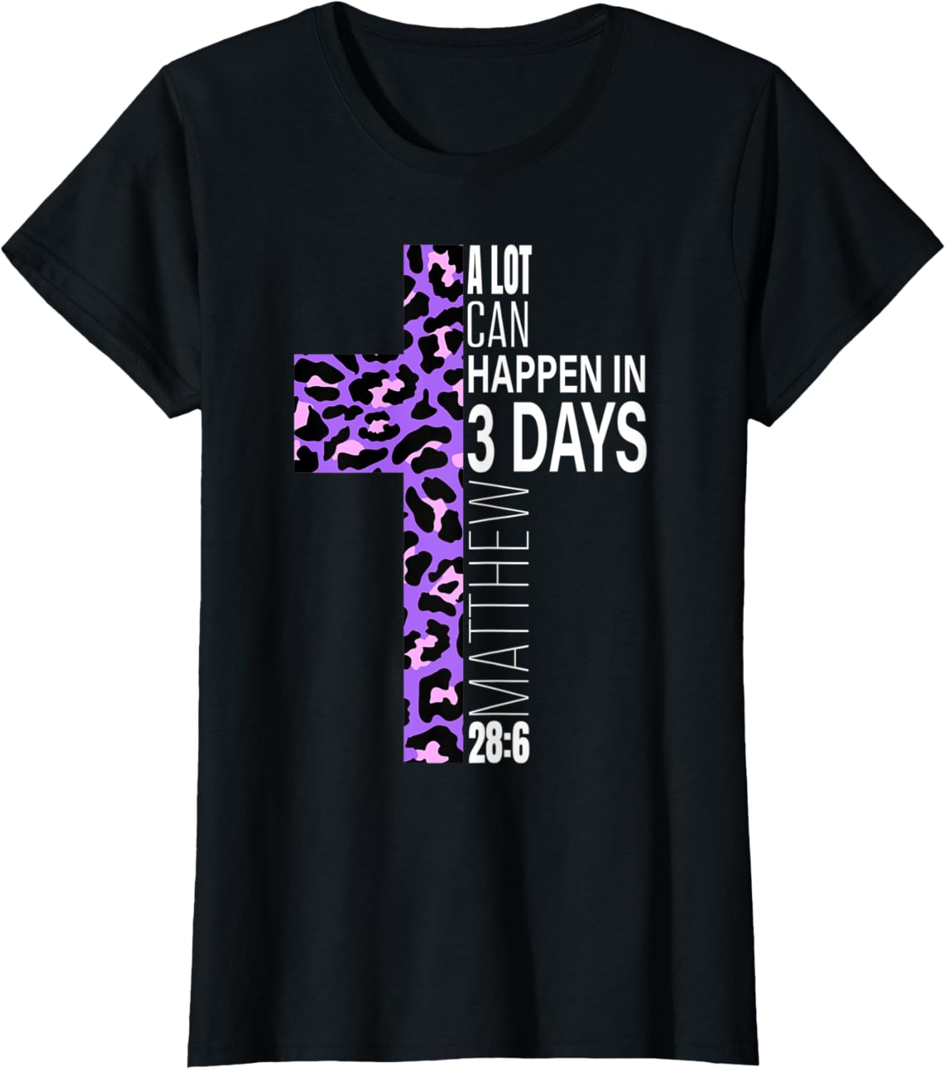 Christian Easter A Lot Can Happen In 3 Days Cheetah Print Apparel Viral TikTok Find Best Seller Look