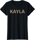 Awesome Kayla First Name Leopard Cheetah Print Apparel Comfort Fit Fan Favorite