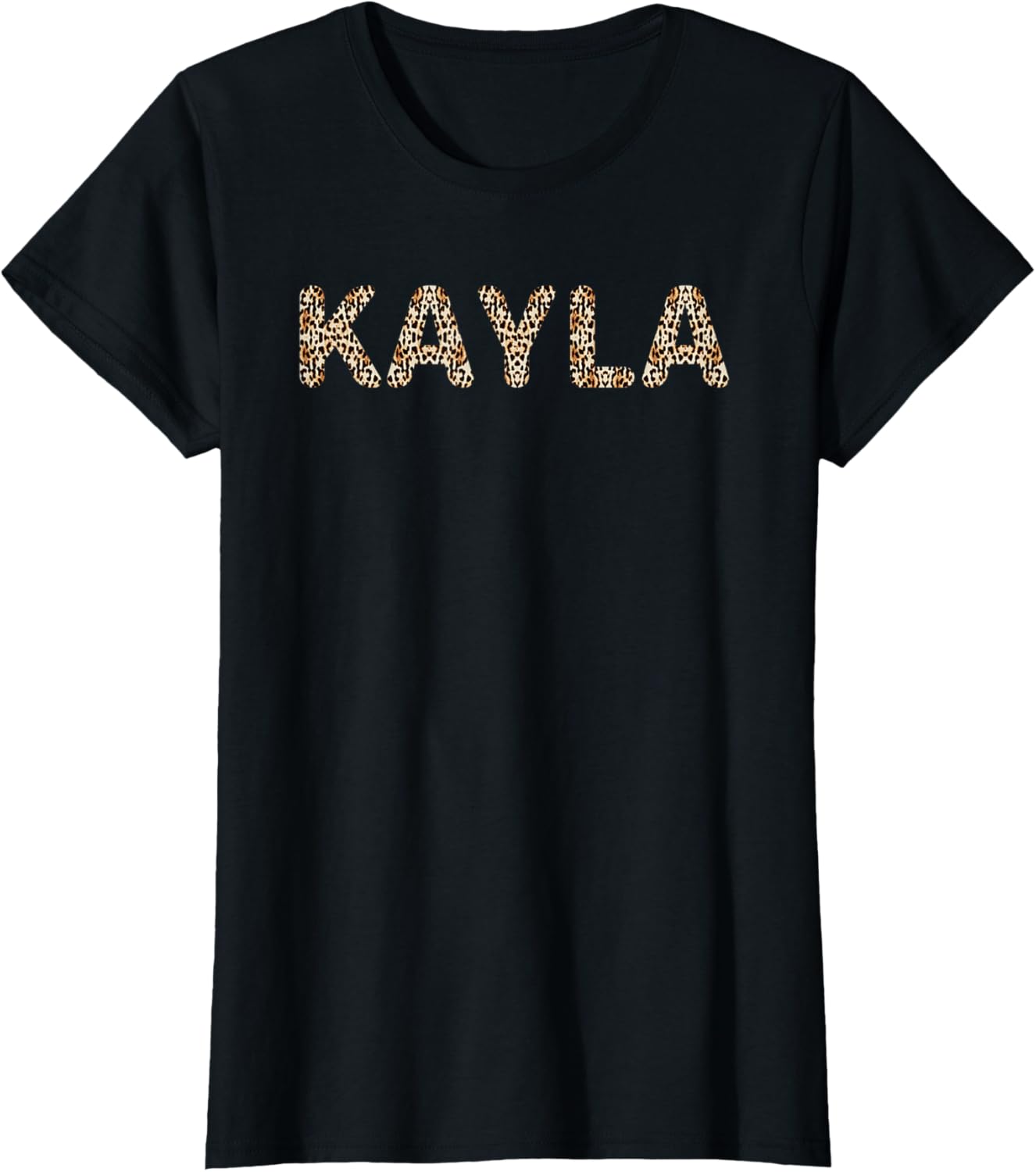 Awesome Kayla First Name Leopard Cheetah Print Apparel Comfort Fit Fan Favorite
